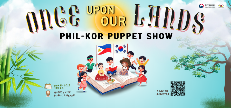 Once Upon Our Lands: Phil-Kor Puppet Show